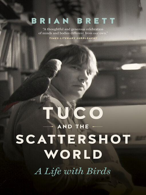 Détails du titre pour Tuco and the Scattershot World par Brian Brett - Disponible